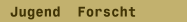 Jugend  Forscht